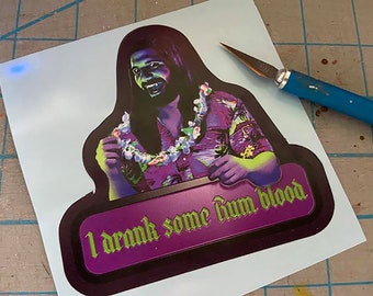 I Drank Some Rum Blood, What We Do in the Shadows Nandor Vinyl Sticker