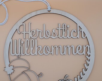 Herbstlich Willkommen | Türkranz aus Holz | Nachhaltiges Türschild zum Verzieren und verschenken Türkranz aus Holz Herbst