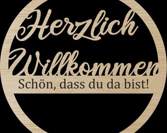 Laserdatei Herzlich Willkommen Türschild SVG DXF PDF Türkranz Schnittdatei Plotterdatei Laser Cut Digital Download Laser German Deutsch