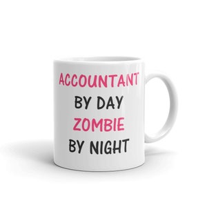 Accountant gift mug. Funny mug coffee mug for office coworker, employee, boss, manager. White 11oz, 15oz, mug artistic talking piece.