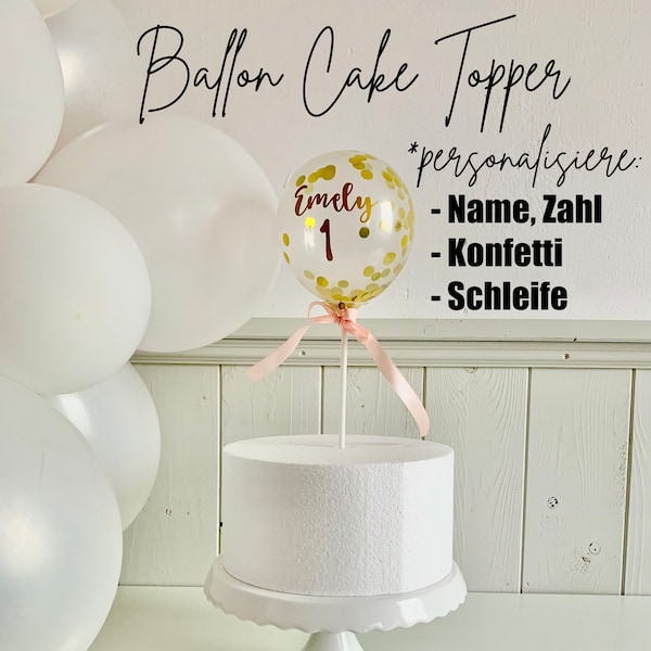 Namen Ballon Cake Topper, Personalisiert mit Geburtstagskind Name, Zahl Aufkleber, Konfetti Farbe, DIY Party Tortendeko aus mini Luftballon
