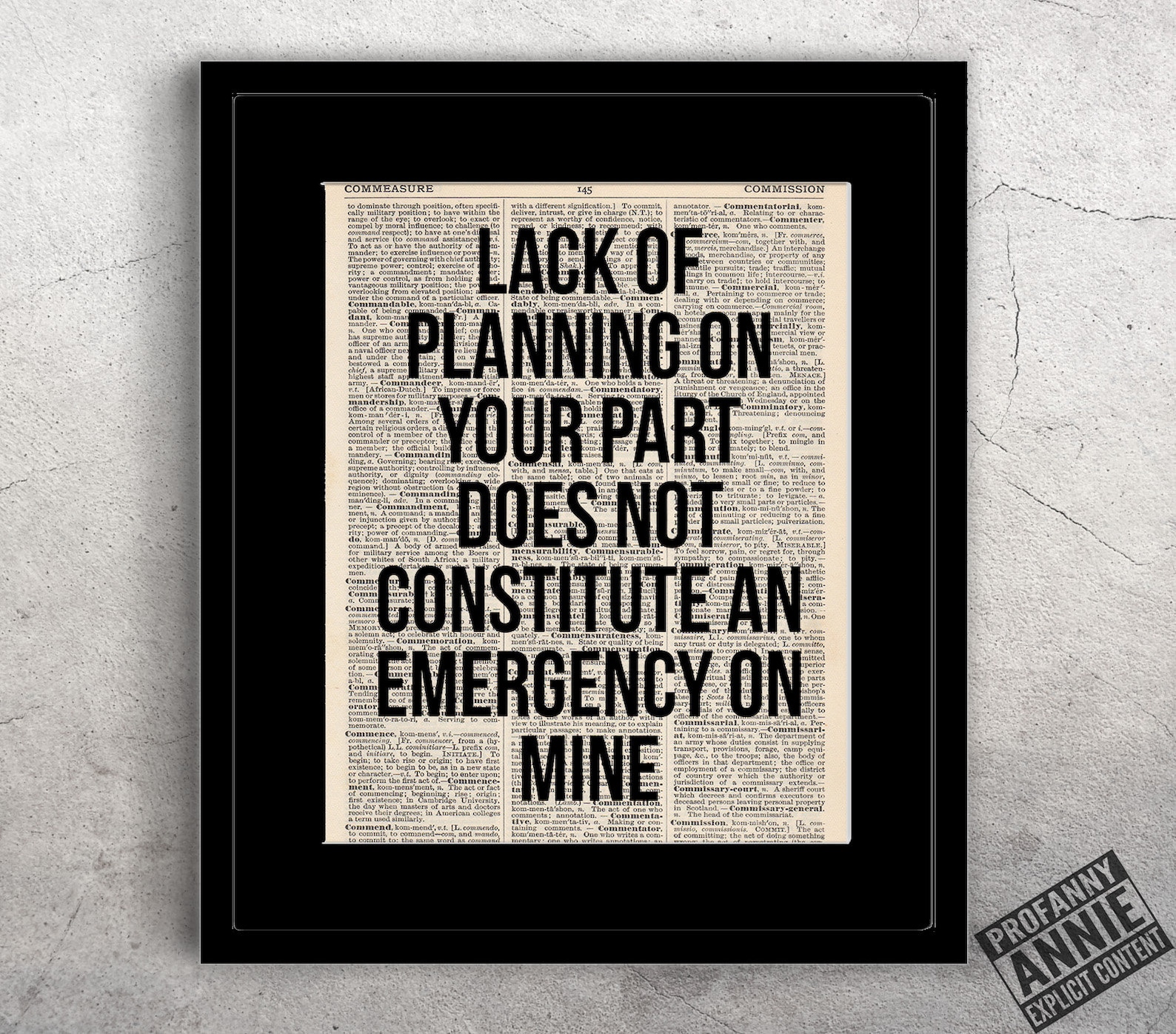 Lack of Planning on Your Part Does Not Constitute an Emergency Etsy
