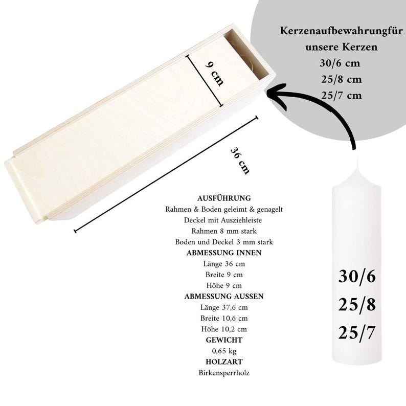 May include: A wooden box with a lid for storing candles. The box is 36 inches long, 9 inches wide, and 9 inches high. The box is made of birch plywood. The box is labeled with the text "Kerzenaufbewahrungf&uuml;r unsere Kerzen 30/6 cm 25/8 cm 25/7 cm".