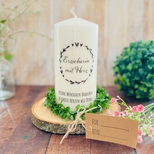 Personalisiertes Geschenk Abschied Kita Kerze * Erzieherin mit Herz * Kleine Menschen brauchen so grosse Herzen wie deins* schwarz erke3