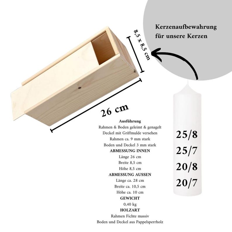 May include: Wooden box with a hinged lid for storing candles. The box is made of natural wood and measures 26 inches long, 8.5 inches wide, and 8.5 inches high. The box is labeled "Kerzenaufbewahrung f&uuml;r unsere Kerzen" which translates to "Candle storage for our candles".