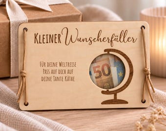 Personalisiertes Geldgeschenk Weltreise | Wunscherfüller aus Holz mit Globus | Reisekasse für Urlaub, Auslandsjahr und Flitterwochen
