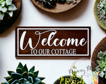 Welcome to our Cottage sign, large custom sign, step mom gift idea, rustic porch sign, custom cabin décor, mothers day gift