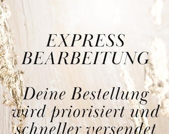 Express Bearbeitung