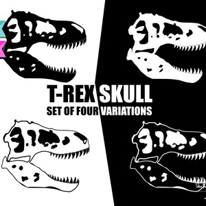 May include: A set of four black and white illustrations of a T-Rex skull. The skull is shown in different variations, with the jaw open and closed. The text "T-Rex Skull" and "Set of Four Variations" is included in the image.