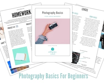 Photography Basics For Beginners Course Workbook- Learn to Shoot in Manual Mode Photo Class- Photography Digital E-book Course- Ages 14+
