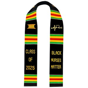 Black Nurses Matter Kente Graduation Stole: Class of 2025