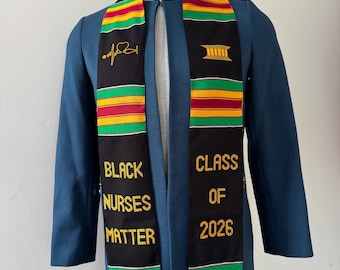 Black Nurses Matter Kente Graduation Stole: Class of 2025, 2026