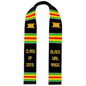 Black Girl Magic Graduation Stole, Class of 2025 Kente Sash, College Grad stole Gift.