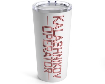 Kalashnikov Operator Tumbler 20oz