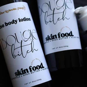 Bougie Bitch Body Lotion w/ Aloe, Chamomile, and Shea Butter