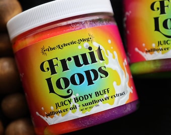 Fruit Loops Body Buff w/ Sunflower Extract and Safflower Seed Oil