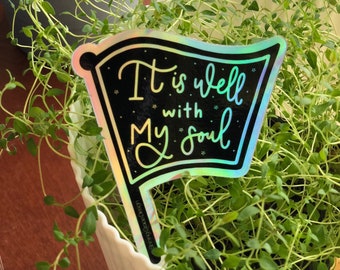 It is well with my soul Holographic sticker | Christian Faith |  2.72” x 3” | Waterproof Vinyl | Dishwasher Safe | Indoor Outdoor Use