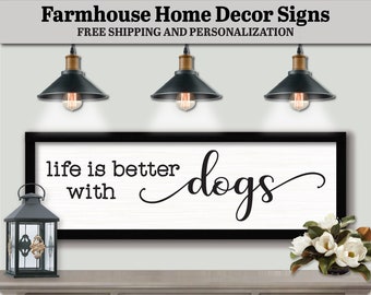 Life Is Better With Dogs Sign Gift, FARMHOUSE HOME DECOR, Large Wall Plaque, Beware Of Dog Sign, Dog Bone Sign Pets, Dog Name Sign Pets