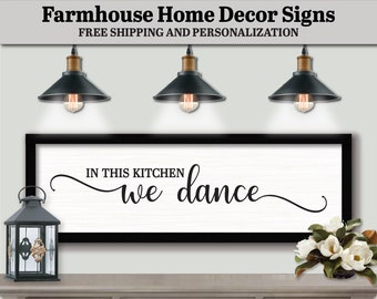 In This Kitchen We Dance Sign Plaque, FARMHOUSE HOME DECOR, Preppy Room Decor, Pantry Sign Wall Art, Large Kitchen Sign, Kitchen Gift Sign