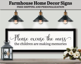 Please Excuse The Mess The Children Are Making Memories, FARMHOUSE HOME DECOR, Funny Laundry Sign, Funny Door Sign Art, Funny Door Signs