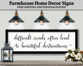 Difficult Roads Often Lead To Beautiful Destinations Sign, Farmhouse Home Decor, Inspirational Quotes, Inspirational Prints, Prayer Plaque