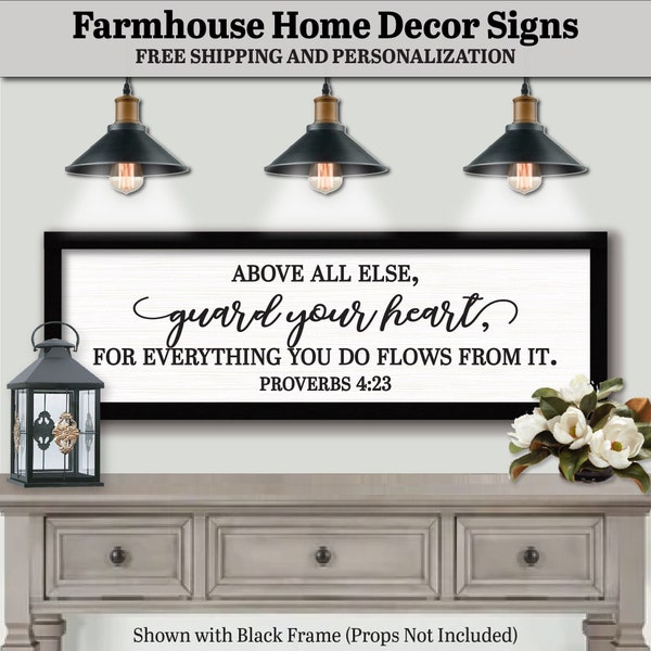 Above All Else Guard Your Heart Proverbs 4 23, FARMHOUSE HOME DECOR, Popular Right Now, God Scripture Signs, Scripture Wall Art, Plaque