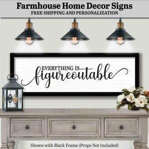 Everything Is Figureoutable Sign FARMHOUSE HOME DECOR, Unique Gift For Her, Large Wall Art Signs, Wall Hanging Artwork, Bohemian Decor Quote