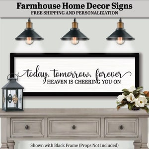 Today Tomorrow Forever Heaven Is Cheering You On Sign, FARMHOUSE HOME DECOR, Inspiration Wall Art, Motivation Wall Art, Inspirational Print