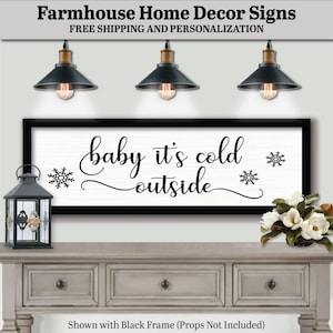 Baby It's Cold Outside Sign, FARMHOUSE HOME DECOR, Birthday Gifts Sign, Vintage Christmas, Holiday Sign Quote, Christmas Gifts Sign, Name