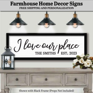 I Love Our Place, Personalized Decor, FARMHOUSE HOME DECOR, Wood Wall Art Quotes, Family Name Sign Art, Last Name Sign Decor, Custom Logo