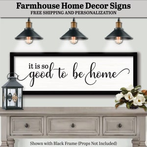 It Is So Good To Be Home | Farmhouse Decor Signs and Plaques | Housewarming Gift