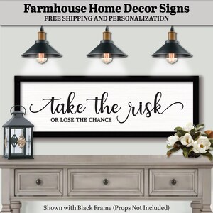 Take The Risk or Lose The Chance Sign, FARMHOUSE HOME DECOR, Bohemian Decor Quote, Maximalist Decor, Picture Frame Plaque, Handwriting Gift