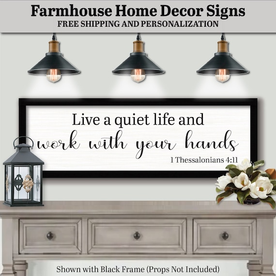 Live A Quiet Life And Work With Your Hands. 1 Thessalonians 4:11, Farmhouse Decor Sign, God Scripture Signs, Scripture, Catholic Wall Art