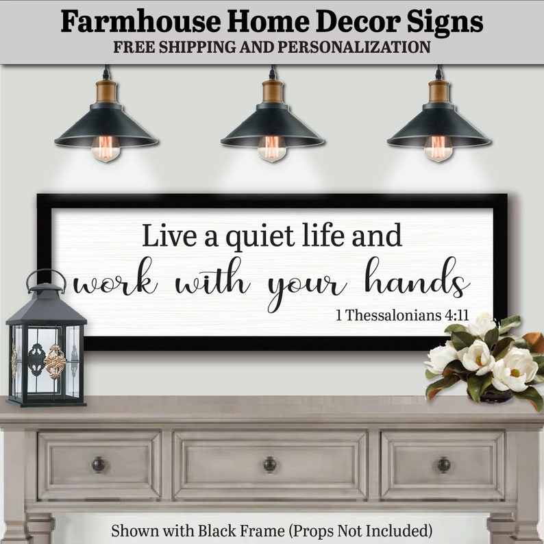 Farmhouse Decor - Custom Wood Signs and Plaques, Sayings and Quotes. Free Shipping and Personalization.  Live A Quiet Life And Work With Your Hands. 1 Thessalonians 4:11, Farmhouse Decor Sign, God Scripture Signs, Scripture, Catholic Wall Art