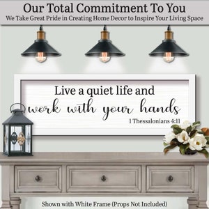 We take great pride in creating home decor to inspire your living space. Live A Quiet Life And Work With Your Hands. 1 Thessalonians 4:11, Farmhouse Decor Sign, God Scripture Signs, Scripture, Catholic Wall Art