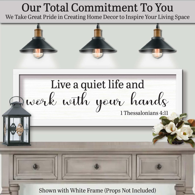 We take great pride in creating home decor to inspire your living space. Live A Quiet Life And Work With Your Hands. 1 Thessalonians 4:11, Farmhouse Decor Sign, God Scripture Signs, Scripture, Catholic Wall Art