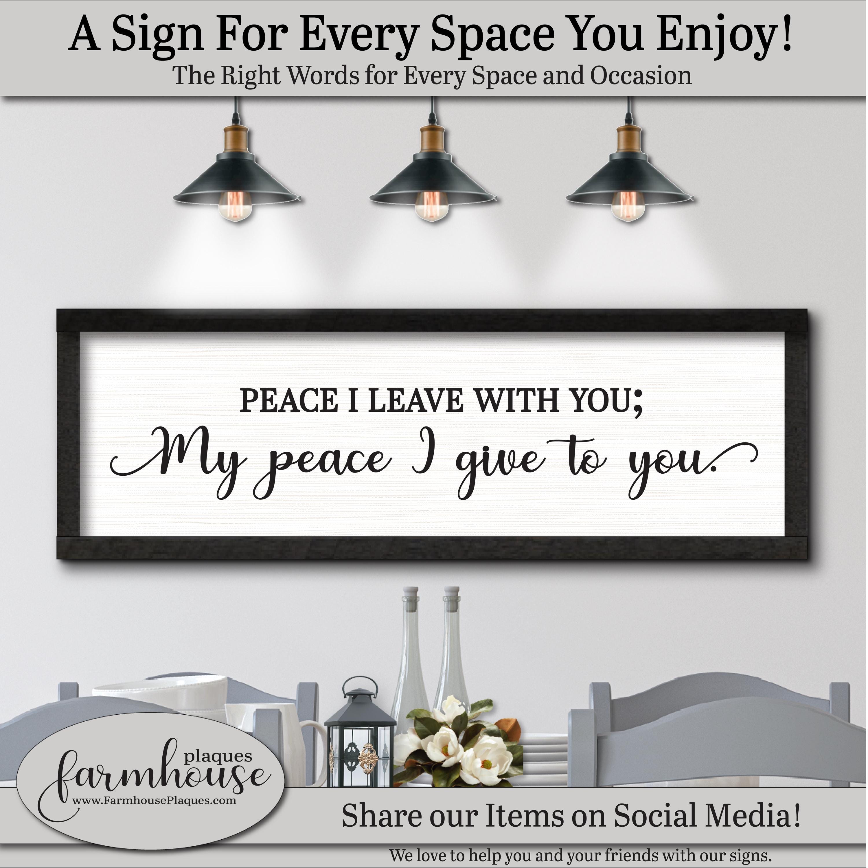 Peace I Leave With You My Peace I Give to You Sign Plaque Art