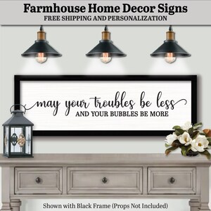 May Your Troubles Be, Less And Your, Bubbles Be More Sign, HANDMADE HOME DECOR, Restroom Sign Framed, Unique Gift Sign, Bathroom Door Sign,