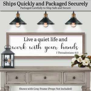 Ships quickly and packaged securely. Packaged carefully to ship safe and secure. Live A Quiet Life And Work With Your Hands. 1 Thessalonians 4:11, Farmhouse Decor Sign, God Scripture Signs, Scripture, Catholic Wall Art