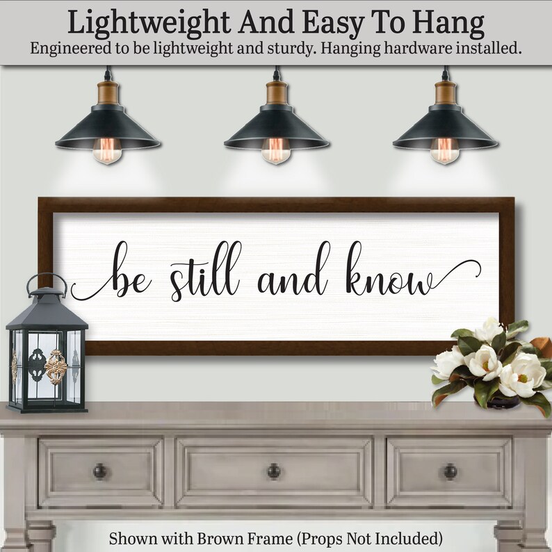 Engineered to be Lightweight and easy to hang. Hanging hardware included and installed on backside. Be Still And Know, Custom Farm Sign, Handwriting Gift Art, Farmhouse Home Decor, Prayer Plaque Framed, Inspirational Quotes, Inspirational