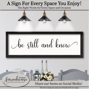 A Sign for Every Space in your Home. The right words for every occasion. Be Still And Know, Custom Farm Sign, Handwriting Gift Art, Farmhouse Home Decor, Prayer Plaque Framed, Inspirational Quotes, Inspirational