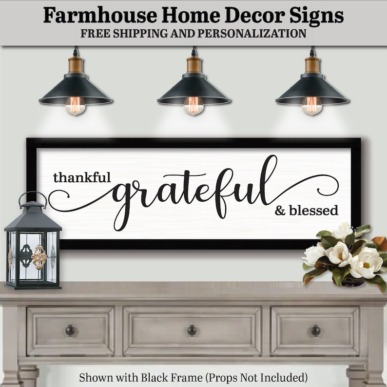 Farmhouse Home Decor Signs, Custom Wood Frame, Plaques, Sayings, Quotes. Free Shipping and Personalization.  Thankful Grateful And Blessed Sign, FARMHOUSE HOME DECOR, Home Decor Modern, Kitchen And Dining, Pantry Sign Wall Art, Large Kitchen Sign