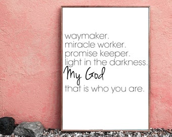 DESCARGA INSTANTÁNEA - Arte de pared cristiano - Hacedor de caminos - Hacedor de milagros - Cumplidor de promesas - Luz en la oscuridad - Dios mío, eso es lo que eres.