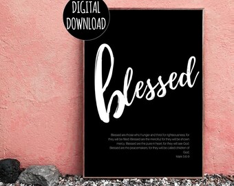 CHRISTIAN WALL ART - Blessed Peace Love Faith Hope - Black and White - Inspirational Wall Art - Digital Download