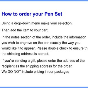May include: A blue graphic with the text "How to order your Pen Set." Instructions include using a drop-down menu, adding to cart, and providing engraving details. The text also mentions checking the shipping address and gift options.
