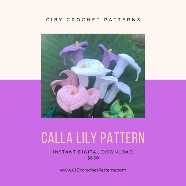 Calla Lily, Calla Lily Crochet Flower Pattern, Crochet Pattern, Crochet Flowers, Pattern, gifts for her, easter, mothers day, spring decor