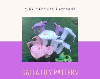 Calla Lily, Calla Lily Crochet Flower Pattern, Crochet Pattern, Crochet Flowers, Pattern, gifts for her, easter, mothers day, spring decor