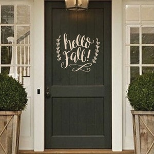 Front Door Decal Vinyl Sticker - Hello Fall -  Vinyl Art for Fall Decoration, Entryway or Front Porch Decor