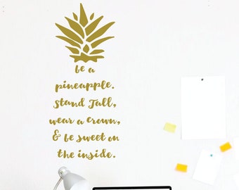 Be a Pineapple Vinyl Wall Decal for Teen or Tween Bedroom Decor