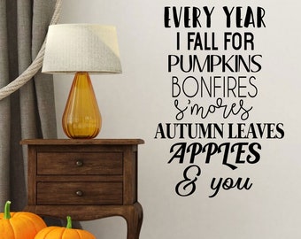 Fall Wall Decal  - Every Year I Fall For Pumpkins - Vinyl Sticker for Fall Decoration, Living Room, Family Room, Kitchen or Bedroom Decor